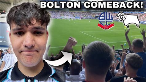 A Bolton Comeback And Derby Down To Bolton Wanderers Derby