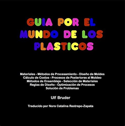 Buy Guia Por El Mundo De Los Plasticos Book Online At Low Prices In