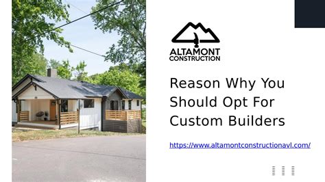 Reason Why You Should Opt For Custom Builders By Altamont Construction