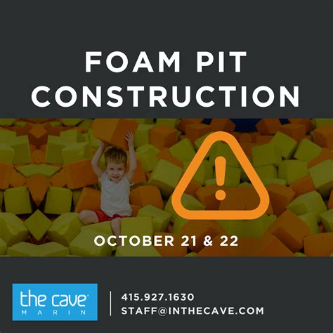 Gym Closure – Foam Pit Construction – The Cave Marin