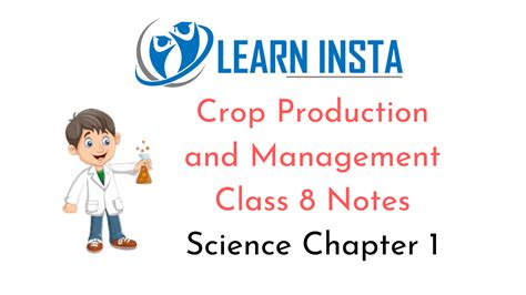 Crop Production And Management Class 8 Notes Science Chapter 1