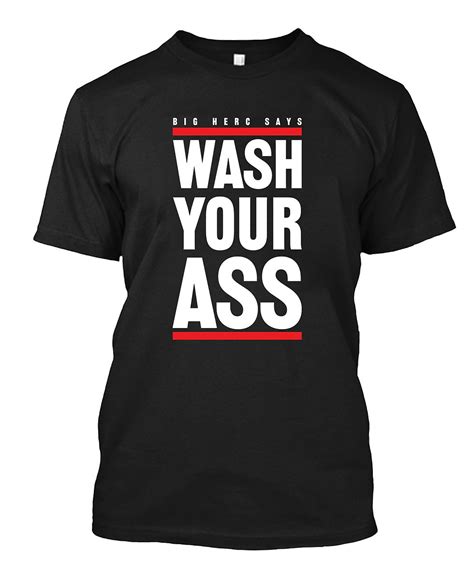Wash Your Ass T Shirt Fresh Out