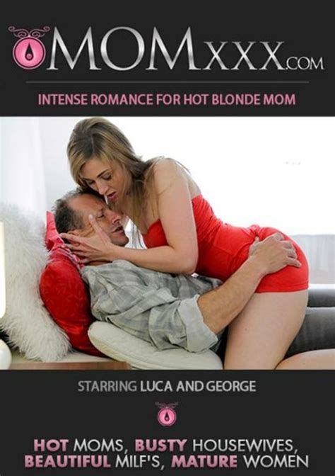 Intense Romance For Hot Blonde Mom 2016 By Mom Xxx HotMovies