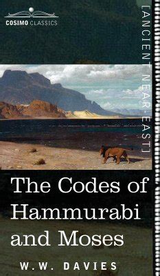 The Codes of Hammurabi and Moses von W W Davies Fachbuch bücher de