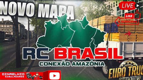 Mapa Rc Brasil Ets Chega Junto Rapaziada Youtube