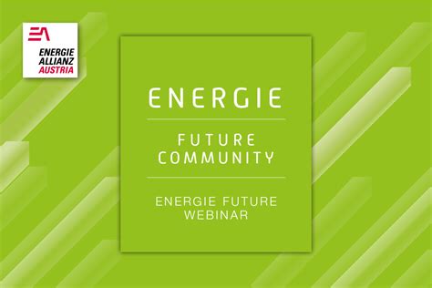 Eaa Energieallianz Austria Energie Future Webinar Das Neue