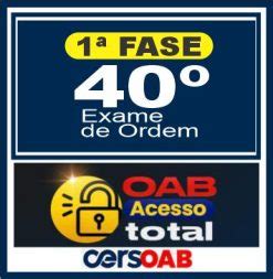 Curso OAB 1ª Fase 40 Acesso Total Cers 2023