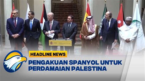 PM Spanyol Bertemu PM Palestina YouTube