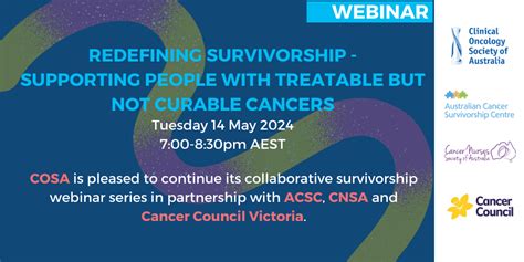 Redefining Survivorship Supporting People With Treatable But Not Curable Cancers Cosa