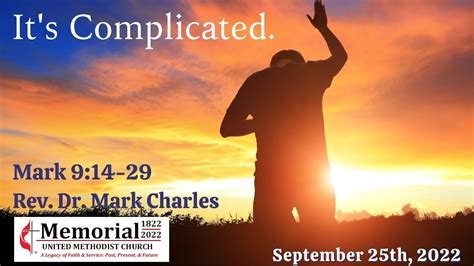 Sunday Worship September 25th 2022 Its Complicated Rev Dr Mark