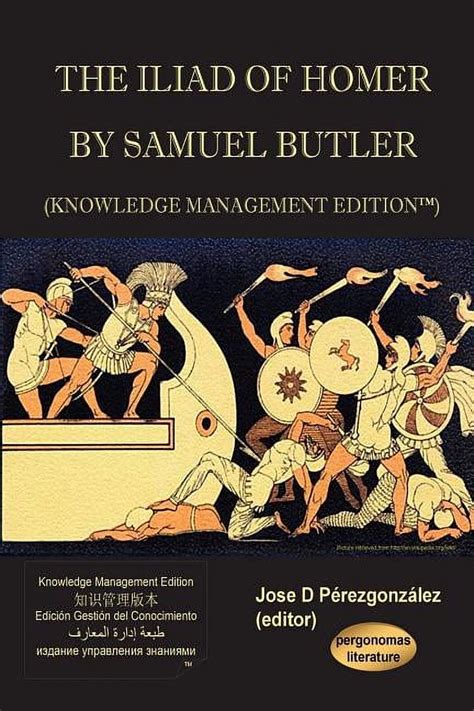 The Iliad Of Homer By Samuel Butler Knowledge Management Edition