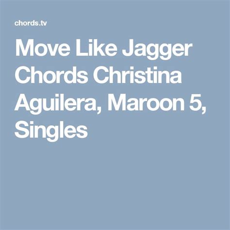 Move Like Jagger Chords Christina Aguilera Maroon Singles Moves