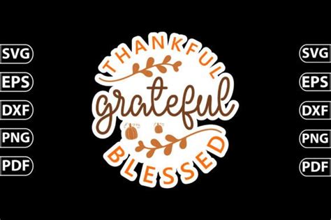 Thankful Grateful Blessed Sticker Graphic By Free Graphics · Creative