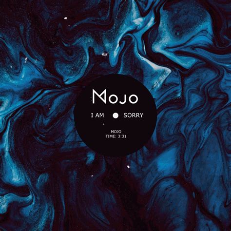 ‎I Am Sorry - Single - Album by MOJO - Apple Music