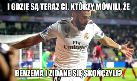 Liga Mistrzów Benzema i Zidane się skończyli Zobacz memy po