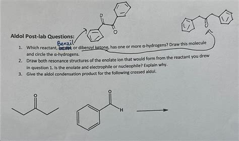 Solved Aldol Post Lab Questions Which Reactant Benzil And Chegg