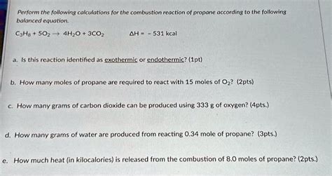 SOLVED Perform The Following Calculations For The Combustion Reaction