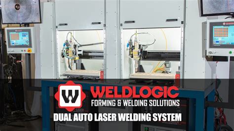 Dual Auto Laser Welding System By Weldlogic Youtube