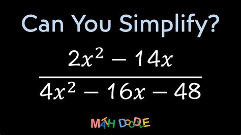 Simplifying Rational Expression “ 2𝑥 2 14𝑥 4𝑥 2 16𝑥 48 ” Step By Step Algebra Solution