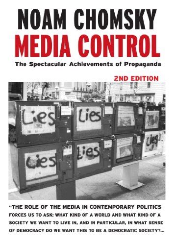 Media Control The Spectacular Achievements Of Propaganda Open Media