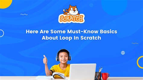 Here Are Some Must-Know Basics About Loop In Scratch - BrightChamps Blog