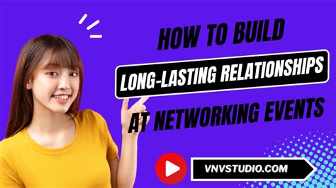 How To Build Long Lasting Relationships At Networking Events