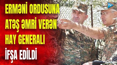 Naxçıvanda əsgərimizə atəş açılması əmrini bu general verib