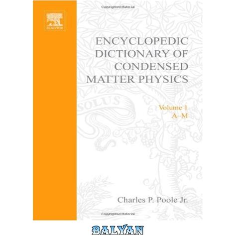 خرید و قیمت دانلود کتاب Encyclopedic Dictionary Of Condensed Matter