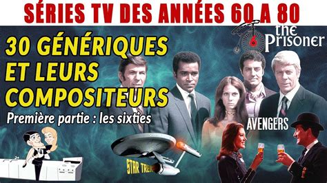 30 génériques de séries des années 60 rétrospective YouTube