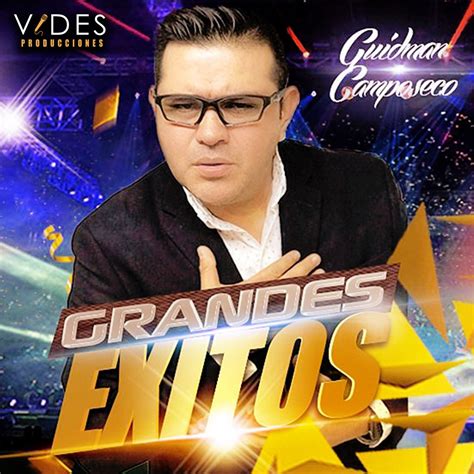 Grandes Éxitos álbum de Guidman Camposeco en Apple Music