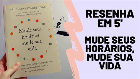 Resenha Em 5 Mude Seus HorÁrios Mude Sua Vida Suhas Kshirsagar