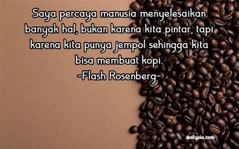 119 Kata Kata Bijak Kopi Yang Lucu Hingga Inspiratif Dailysia