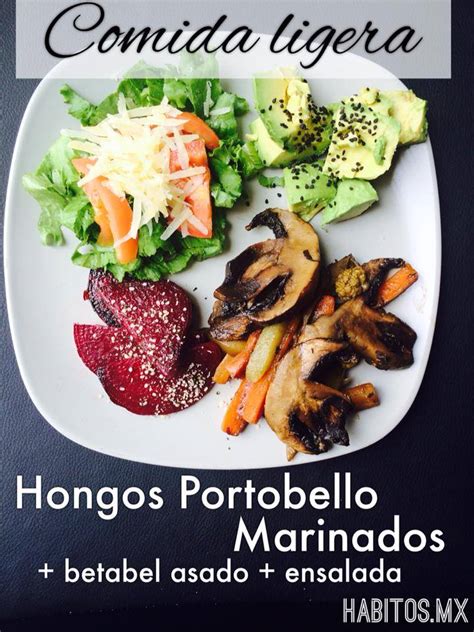 Hongos Portobello Marinados Betabel Asado Ensalada H Bitos Health