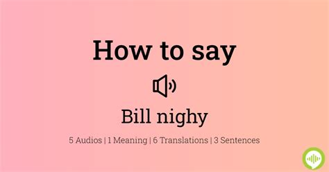 how to pronounce bill nighy