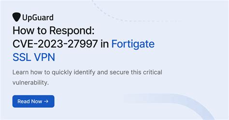 How To Respond Cve Fortigate Ssl Vpn Upguard