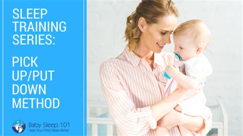 Sleep Training Series Part 4 Pick Up And Put Down Babysleep 101