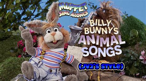 Muppet Sing Alongs Billy Bunnys Animal Songs Promo Jv2s Style