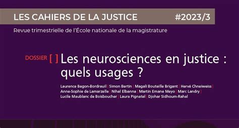 Usage Des Neurosciences En Justice Cahiers De La Justice Ierdj