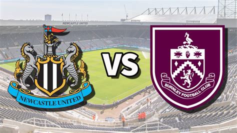 Newcastle Vs Burnley Live Stream How To Watch Premier League Game