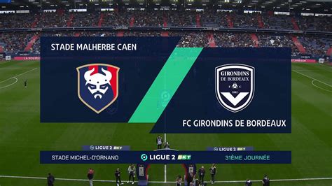 J31 Ligue 2 BKT Le résumé vidéo de SMCaen 0 1 Girondins de Bordeaux