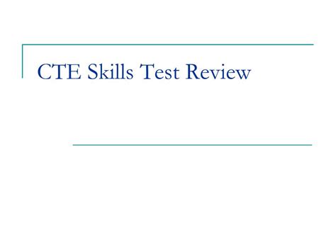 Ppt Cte Skills Test Review Powerpoint Presentation Free Download