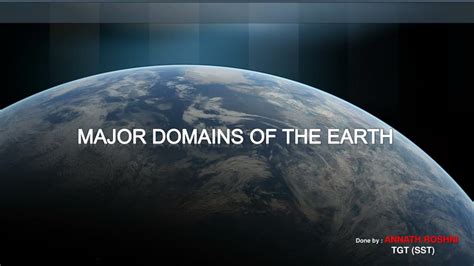 Ppt Major Domains Of The Earth Powerpoint Presentation Free Download