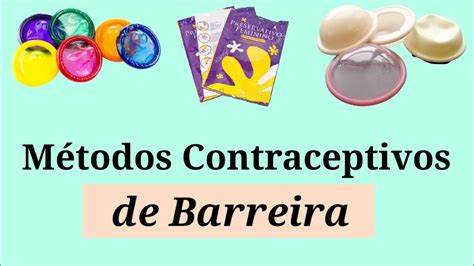 MÉtodos Contraceptivos De Barreira Youtube