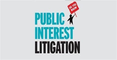 Pil Public Interest Litigation Pil Is The Use Of Litigation Or Legal