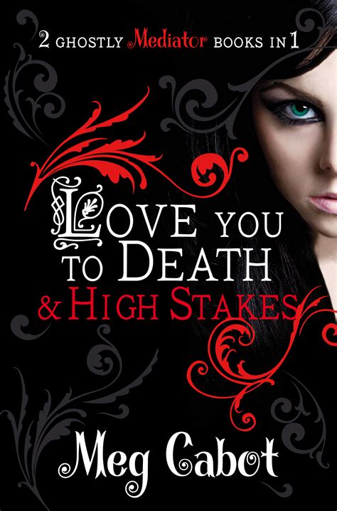 Love You to Death / High Stakes (The Mediator, #1-2) by Meg Cabot ...