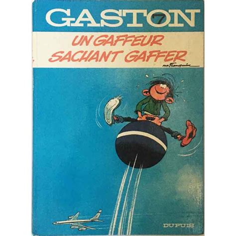 Bande Dessin E Gaston Lagaffe Un Gaffeur Sachant Gaffer Eo