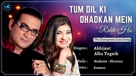 Tum Dil Ki Dhadkan Mein Lyrics Abhijeet Alka Yagnik Suniel Shetty