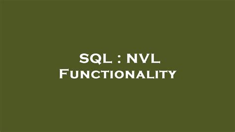 Sql Nvl Functionality Youtube