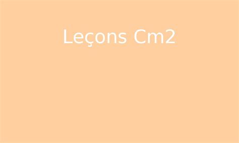 Leçons Cm2 par Loustics jenseigne fr