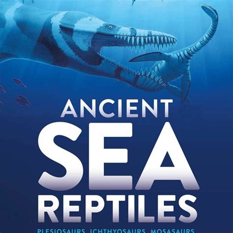 Stream episode READ [PDF] Ancient Sea Reptiles: Plesiosaurs ...